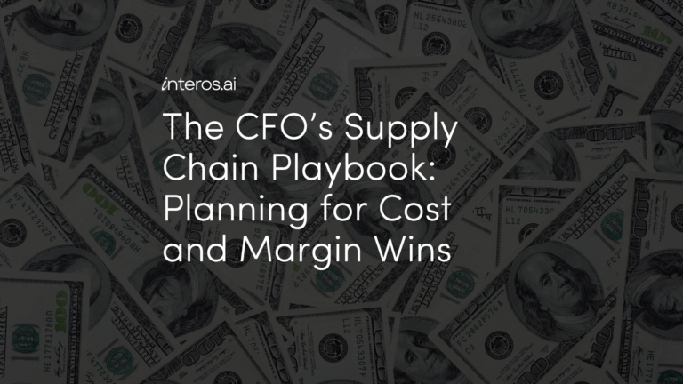 The CFO’s Supply Chain Playbook: Planning for Cost and Margin Wins