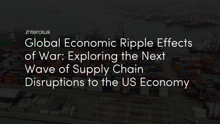 Global Economic Ripple Effects of War: Exploring the Next Wave of Supply Chain Disruptions to the US Economy