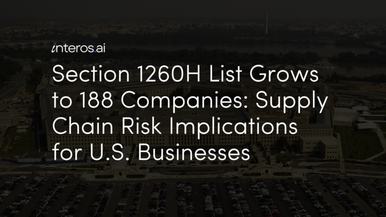 Section 1260H List Grows to 188 Companies: Supply Chain Risk Implications for U.S. Businesses